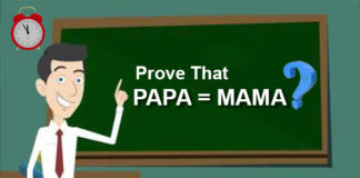 Prove that PAPA = MAMA?
